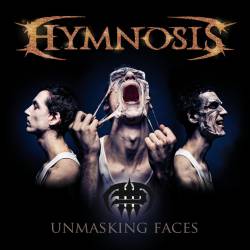 Hymnosis : Unmasking Faces